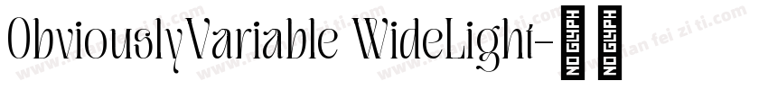 0bviouslyVariable WideLight字体转换